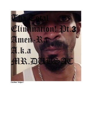 I do it tight!
6Anit no need foe untight!
2X:Chorus
1So
I do it right!
2Anit no need foe unright!
 