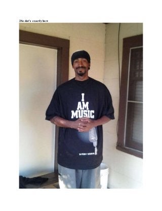 2So dat’s exactly how
 