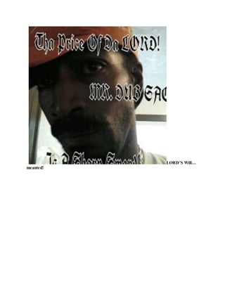 heavenscented!
4Anit no need foe a unheavenscented!
5So dat’s how
 