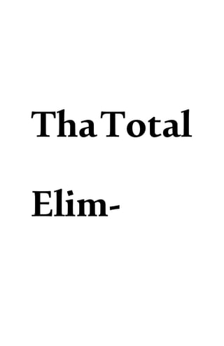 ThaTotal
Elim-
 