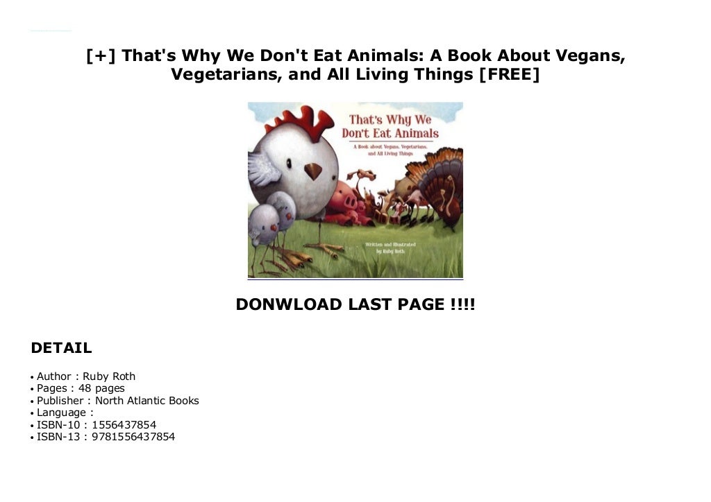 That's Why We Don't Eat Animals A Book About Vegans, Vegetarians, and