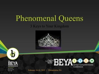 Phenomenal Queens 3 Keys to Your Kingdom 