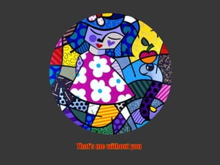 That's Me Without You 