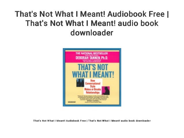 pic That's Not What I Meant Book that s not what i meant audiobook free