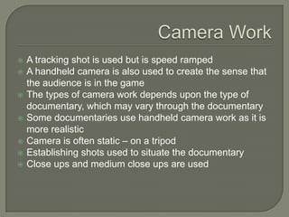Camera WorkInterviewee is framed either to the left or right of the screen during the interview