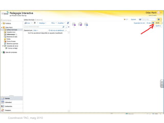 Coordinació TAC, maig 2010
 