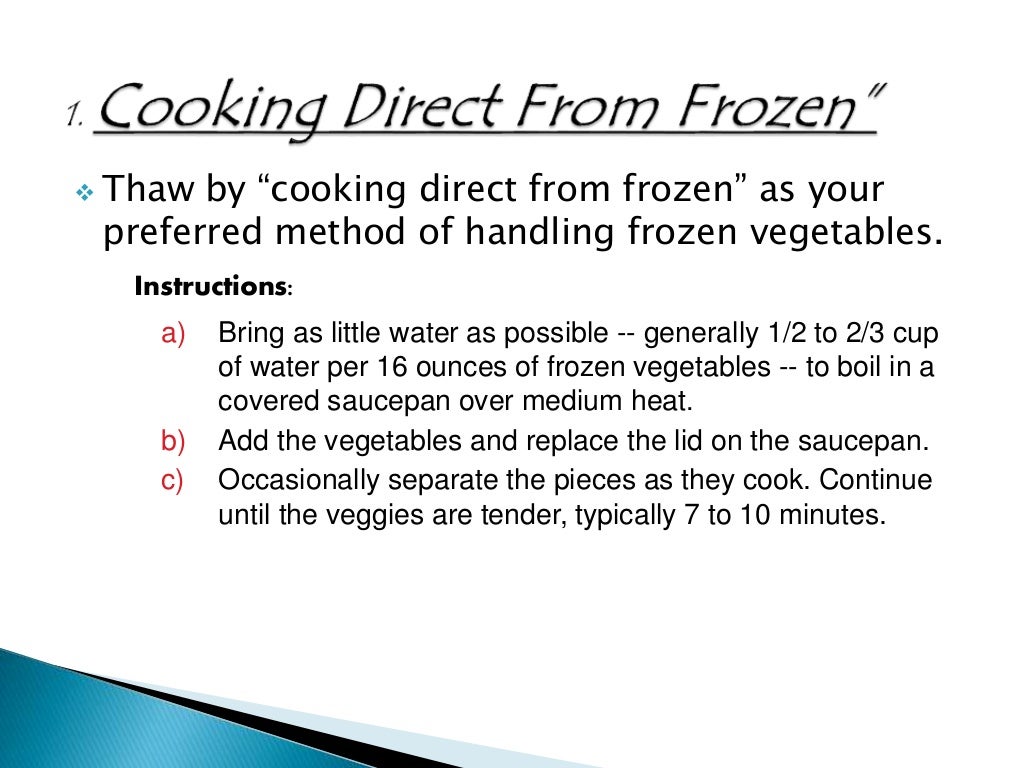 Thawing frozen vegetables