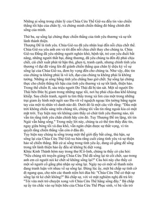 Những ai sống trong chân lý của Chúa Cứu Thế Giê-xu đều tin vào chiến
thắng tối hậu của chân lý, và chứng minh chiến thắng đó bằng chính đời
sống của mình.
Thứ ba, sự sống lại chứng thực chiến thắng của tình yêu thương và sự tốt
lành thánh thiện.
Thượng Đế là tình yêu. Chúa Giê-xu đã yêu nhân loại đến nỗi chịu chết thế.
Chúa Giê-xu yêu anh em và tôi đến nỗi chịu chết thay cho chúng ta. Chúa
Giê-xu Đấng đã yêu những người nghèo khó, bệnh tật, trẻ con yếu đuối bất
năng, những người thất bại, đáng thương, đã yêu chúng ta đến độ phải chịu
chết, cái chết xuất phát từ hận thù, ghen tị, tranh cạnh, nhưng chính tình yêu
thương vĩ đại đã vùng lên để giành chiến thắng qua chân lý diệu kỳ về sự
sống lại của Chúa Giê-xu, đem hy vọng đến cho chúng ta. Như vậy, đức tin
của chúng ta không phải là vô ích, đạo của chúng ta không phải là không
tưởng. Những ai sống bằng tình yêu chẳng bao giờ chết. Sự sống lại chứng
thực cho chiến thắng tối hậu của tình yêu thương và sự tốt lành, thiện hảo.
Trong thế chiến II, sáu triệu người Do Thái đã bị tàn sát. Một số người Do
Thái bên Đức bị giam trong những ngục tối, nơi họ phải chịu đau khổ khủng
khiếp. Sau chiến tranh, người ta tìm thấy trong xà lim của một trong những
trại giam ấy hình một ngôi sao Đa-vít vẽ nguệch ngoạc lên tường bằng ngón
tay của một tù nhân vô danh nào đó. Dưới đó là một câu viết rằng: "Dầu mặt
trời không chiếu sáng trên chúng tôi, chúng tôi vẫn tin rằng ngoài kia có một
mặt trời. Tuy hiện nay tôi không cảm thấy có chút tình yêu thương nào, tôi
vẫn tin rằng tình yêu chân chính hãy còn đó. Tuy Thượng Đế im lặng, tôi tin
Ngài vẫn hằng sống." Trong mấy lời này, chúng ta có thể tìm thấy đức tin,
ngay giữa bóng tối và đau khổ, vẫn ngăn chận được sự thất vọng, vì tin
quyết rằng chiến thắng vẫn còn ở đâu đó.
Tuy hiện nay chúng ta sống trong một thế giới đầy bất công, thù hận, sự
sống lại của Chúa Cứu Thế Giê-xu hứa rằng cuối cùng tình yêu và sự thiện
hảo sẽ chiến thắng. Bất cứ ai sống trong tình yêu ấy, đang cố gắng để sống
trong tốt lành thiện hảo ấy đều sẽ không bị diệt vong.
Khúc Kinh Thánh hôm nay trong thư ICổ-linh, chúng ta thấy có câu hỏi:
"Nếu chúng tôi truyền giảng Chúa Cứu Thế đã sống lại từ cõi chết, sao trong
anh em có người nói kẻ chết sẽ không sống lại?" Câu hỏi này cho thấy có
một số người cố gắng phủ nhận sự sống lại. Ngày nọ có một số thanh niên
đang tranh luận với nhau về sự sống lại. Đúng lúc ấy, một bà chấp sự tình cờ
đi ngang qua, cho nên các thanh niên hỏi đùa bà: "Chúa Cứu Thế có thật sự
sống lại từ kẻ chết không?" Bà chấp sự, với vẻ mặt nghiêm nghị đã trả lời:
"Tôi vừa mới trò chuyện xong với Chúa Cứu Thế hằng sống đây." Bà chấp
sự ấy tin chắc vào sự hiện hữu của Chúa Cứu Thế Phục sinh, vì bà vẫn trò
 