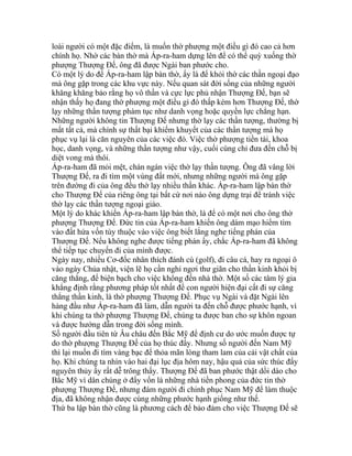 loài người có một đặc điểm, là muốn thờ phượng một điều gì đó cao cả hơn
chính họ. Nhờ các bàn thờ mà Áp-ra-ham dựng lên để có thể quỳ xuống thờ
phượng Thượng Đế, ông đã được Ngài ban phước cho.
Có một lý do để Áp-ra-ham lập bàn thờ, ấy là để khỏi thờ các thần ngoại đạo
mà ông gặp trong các khu vực này. Nếu quan sát đời sống của những người
khăng khăng bảo rằng họ vô thần và cực lực phủ nhận Thượng Đế, bạn sẽ
nhận thấy họ đang thờ phượng một điều gì đó thấp kém hơn Thượng Đế, thờ
lạy những thần tượng phàm tục như danh vọng hoặc quyền lực chẳng hạn.
Những người không tin Thượng Đế nhưng thờ lạy các thần tượng, thường bị
mất tất cả, mà chính sự thất bại khiếm khuyết của các thần tượng mà họ
phục vụ lại là căn nguyên của các việc đó. Việc thờ phượng tiền tài, khoa
học, danh vọng, và những thần tượng như vậy, cuối cùng chỉ đưa đến chỗ bị
diệt vong mà thôi.
Áp-ra-ham đã mỏi mệt, chán ngán việc thờ lạy thần tượng. Ông đã vâng lời
Thượng Đế, ra đi tìm một vùng đất mới, nhưng những người mà ông gặp
trên đường đi của ông đều thờ lạy nhiều thần khác. Áp-ra-ham lập bàn thờ
cho Thượng Đế của riêng ông tại bất cứ nơi nào ông dựng trại để tránh việc
thờ lạy các thần tượng ngoại giáo.
Một lý do khác khiến Áp-ra-ham lập bàn thờ, là để có một nơi cho ông thờ
phượng Thượng Đế. Đức tin của Áp-ra-ham khiến ông dám mạo hiểm tìm
vào đất hứa vốn tùy thuộc vào việc ông biết lắng nghe tiếng phán của
Thượng Đế. Nếu không nghe được tiếng phán ấy, chắc Áp-ra-ham đã không
thể tiếp tục chuyến đi của mình được.
Ngày nay, nhiều Cơ-đốc nhân thích đánh cù (golf), đi câu cá, hay ra ngoại ô
vào ngày Chúa nhật, viện lẽ họ cần nghỉ ngơi thư giãn cho thần kinh khỏi bị
căng thẳng, để biện bạch cho việc không đến nhà thờ. Một số các tâm lý gia
khẳng định rằng phương pháp tốt nhất để con người hiện đại cất đi sự căng
thẳng thần kinh, là thờ phượng Thượng Đế. Phục vụ Ngài và đặt Ngài lên
hàng đầu như Áp-ra-ham đã làm, dẫn người ta đến chỗ được phước hạnh, vì
khi chúng ta thờ phượng Thượng Đế, chúng ta được ban cho sự khôn ngoan
và được hướng dẫn trong đời sống mình.
Số người đầu tiên từ Âu châu đến Bắc Mỹ để định cư do ước muốn được tự
do thờ phượng Thượng Đế của họ thúc đẩy. Nhưng số người đến Nam Mỹ
thì lại muốn đi tìm vàng bạc để thỏa mãn lòng tham lam của cải vật chất của
họ. Khi chúng ta nhìn vào hai đại lục địa hôm nay, hậu quả của sức thúc đẩy
nguyên thủy ấy rất dễ trông thấy. Thượng Đế đã ban phước thật dồi dào cho
Bắc Mỹ vì dân chúng ở đấy vốn là những nhà tiền phong của đức tin thờ
phượng Thượng Đế, nhưng đám người đi chinh phục Nam Mỹ để làm thuộc
địa, đã không nhận được cùng những phước hạnh giống như thế.
Thứ ba lập bàn thờ cũng là phương cách để bảo đảm cho việc Thượng Đế sẽ
 