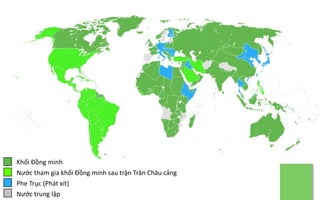 Khối Đồng minh
Nước tham gia khối Đồng minh sau trận Trân Châu cảng
Phe Trục (Phát xít)
Nước trung lập
 