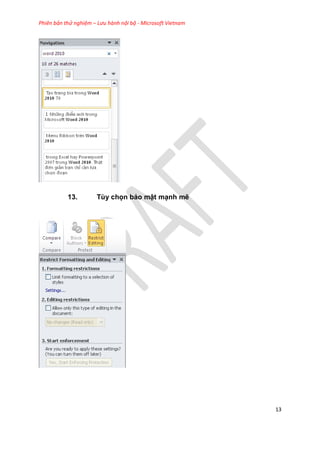 Phiên bản thử nghiệm – Lưu hành nội bộ - Microsoft Vietnam
13
13.
 