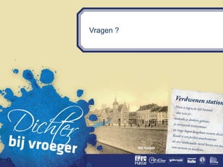 Vragen ?
 