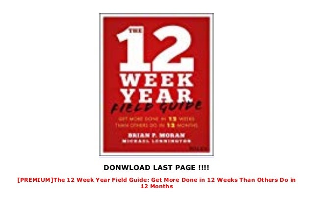 12 Week Year Field Guide Review 12 Week Year Field Guide Review
