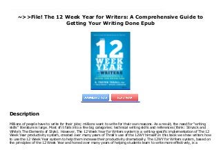 ~>>File! The 12 Week Year for Writers: A Comprehensive Guide to
Getting Your Writing Done Epub
Millions of people have to write for their jobs; millions want to write for their own reasons. As a result, the need for "writing skills" literature is large. Most of it falls into a few big categories: technical writing skills and references (think: Strunck and White's The Elements of Style). However, The 12 Week Year for Writers system is a writing-specific implementation of The 12 Week Year productivity system, created over many years of Thrall's use of the 12WY himself.In this book we show writers how to use the 12 Week Year system to help them increase their productivity dramatically. The 12WY for Writers system, based on the principles of the 12 Week Year and honed over many years of helping students learn to write more effectively, is a strategic operating system for writers. The system helps writers answer the most fundamental and big picture questions: What is my vision for the future? What are my writing goals? What are the best strategies and tactics to achieve those goals? How can I manage my writing process to ensure that I stay focused, productive, and on track? This book will be THE system for helping writers of all kinds and genres do a much better job planning and executing their writing and will be the only book that harnesses a proven execution system to improve the writing process. This means that our system starts with a high level of credibility and benefits from the existing reputation and name recognition of The 12 Week Year, while tailoring the system and the message to a more targeted audience.
Description
Millions of people have to write for their jobs; millions want to write for their own reasons. As a result, the need for "writing
skills" literature is large. Most of it falls into a few big categories: technical writing skills and references (think: Strunck and
White's The Elements of Style). However, The 12 Week Year for Writers system is a writing-specific implementation of The 12
Week Year productivity system, created over many years of Thrall's use of the 12WY himself.In this book we show writers how
to use the 12 Week Year system to help them increase their productivity dramatically. The 12WY for Writers system, based on
the principles of the 12 Week Year and honed over many years of helping students learn to write more effectively, is a
 
