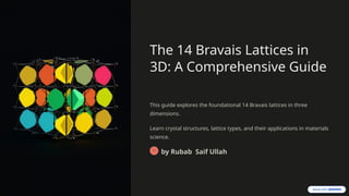 The-14-Bravais-Lattices-in-3D-A-Comprehensive-Guide.pptx