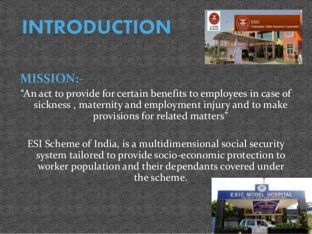 The employees� state insurance act 1948