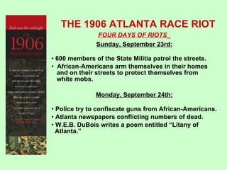 The 1906 Atlanta Race Riot | PPT