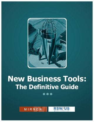 New Business Tools:
The Definitive Guide
 