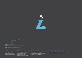 This report is brought to you by: 
Simon Maple, Adam Koblentz, Sigmar Muuga, 
Cas Thomas, Sven Laanela, Oliver White, 
Ladislava Bohacova 
Contact Us 
Twitter: @RebelLabs 
Web: http://zeroturnaround.com/rebellabs 
Email: labs@zeroturnaround.com 
Estonia 
Ülikooli 2, 4th floor 
Tartu, Estonia, 51003 
Phone: +372 653 6099 
USA 
399 Boylston Street, 
Suite 300, Boston, 
MA, USA, 02116 
Phone: 1(857)277-1199 
Czech Republic 
Osadní 35 - Building B 
Prague, Czech Republic 170 00 
Phone: +372 740 4533 
All rights reserved. 2013 © ZeroTurnaround OÜ 49 
