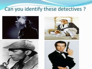 Can you identify these detectives ?

 
