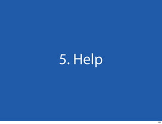 5. Help

100

 