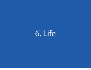 6. Life

105

 