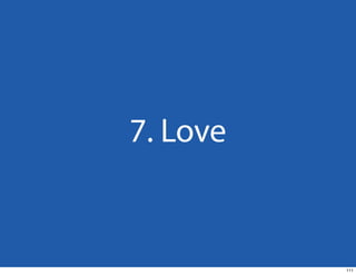 7. Love

111

 