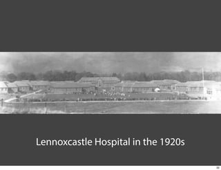 Lennoxcastle Hospital in the 1920s
32

 