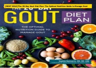 [MOST SOLD]The 28-Day Gout Diet Plan: The Optimal Nutrition Guide to Manage Gout
 