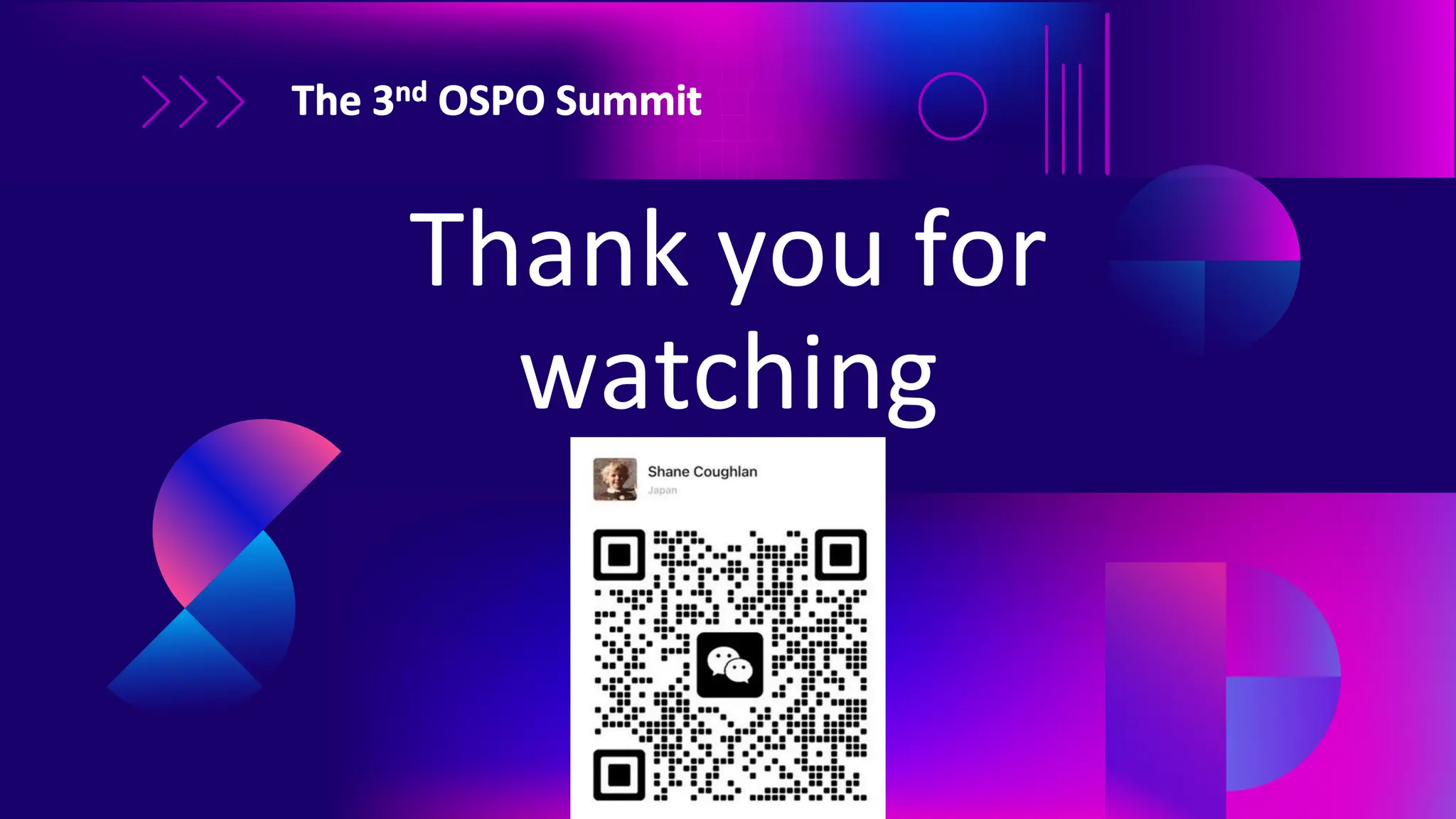The 3nd OSPO Summit
Thank you for
watching
 
