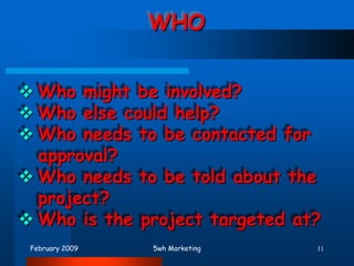 What resources are needed?