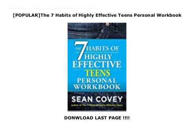 the 7 habits of highly effective teens personal workbook the 7 habits of highly effective teens personal workbook
