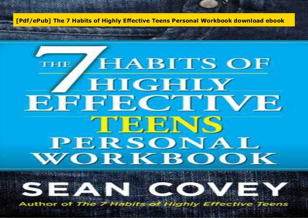 7 habits of highly effective teens chapter summary 7 habits of highly effective teens chapter summary