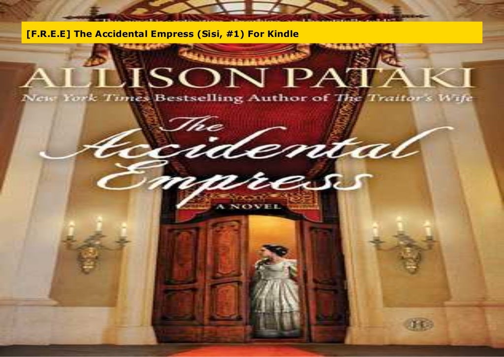 the accidental empress