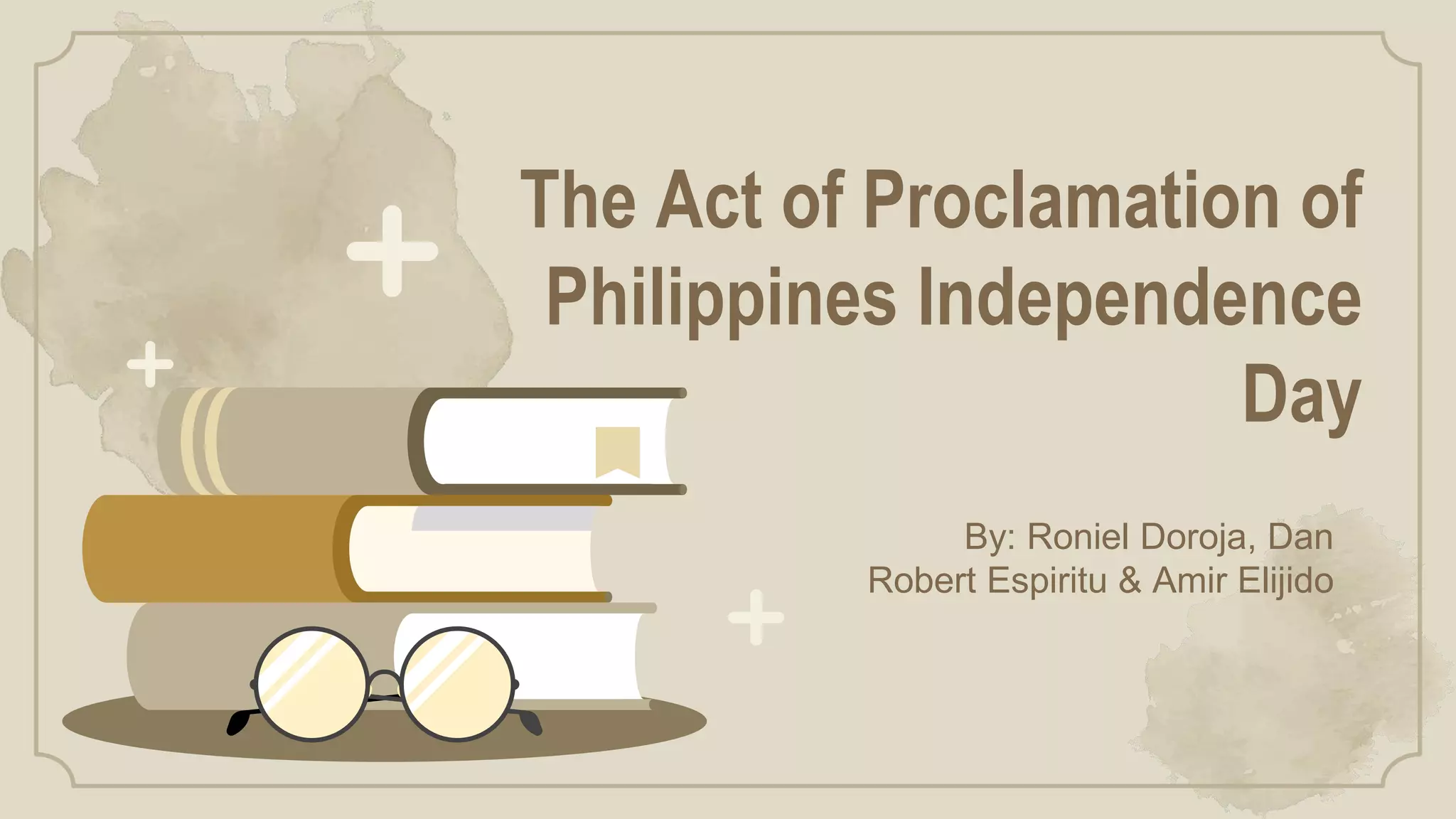 Proclamation Act Project The-Act-of-Proclamation-of-Independence-Day.pptx