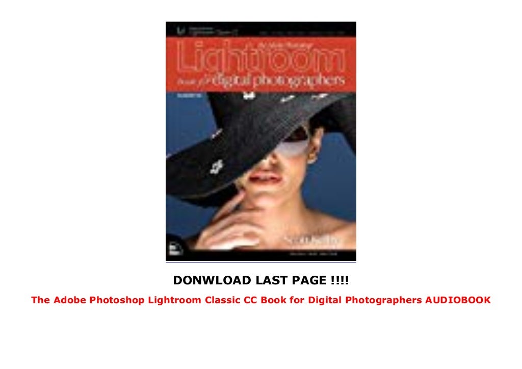 download The Adobe Photoshop Lightroom Classic CC Book for Digital Photographers torrent