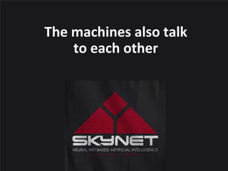 Chicago | November 12–16, 2012 | #SESCHI

The machines also talk
to each other

 
