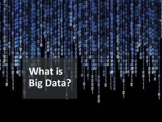 Chicago | November 12–16, 2012 | #SESCHI

What is
Big Data?

 