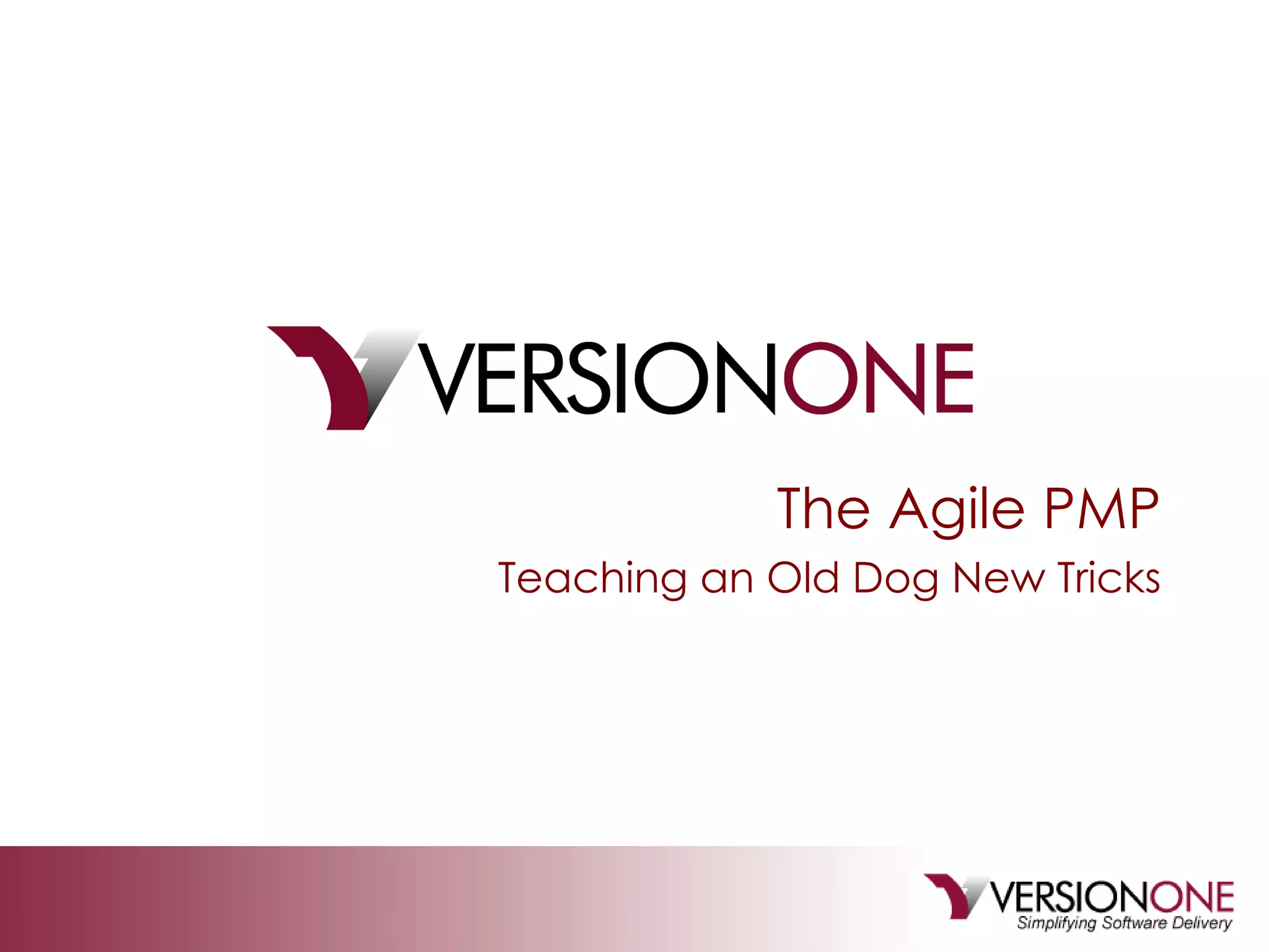 The Agile PMP Teaching an Old Dog New Tricks 