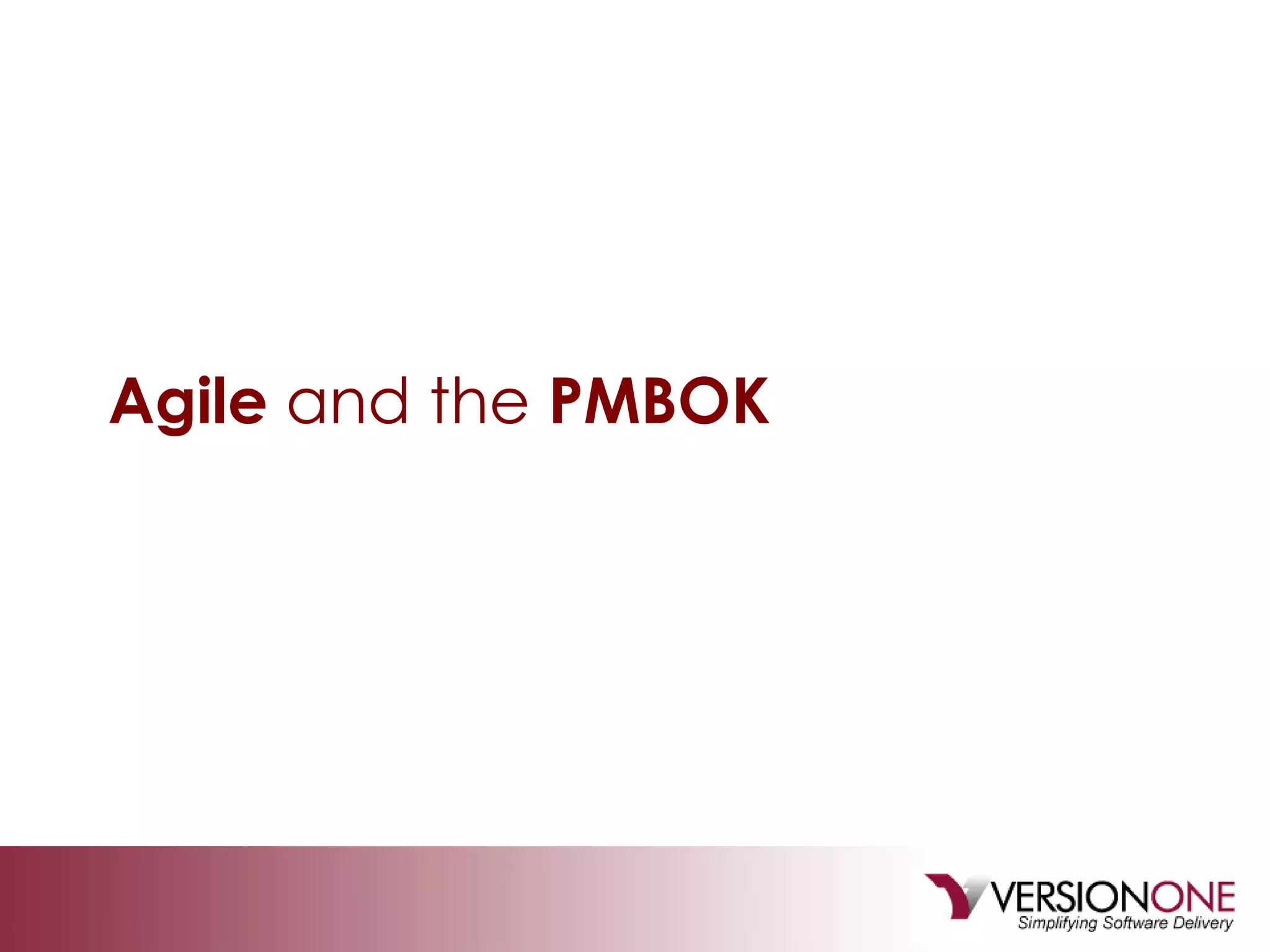 Agile  and the  PMBOK 