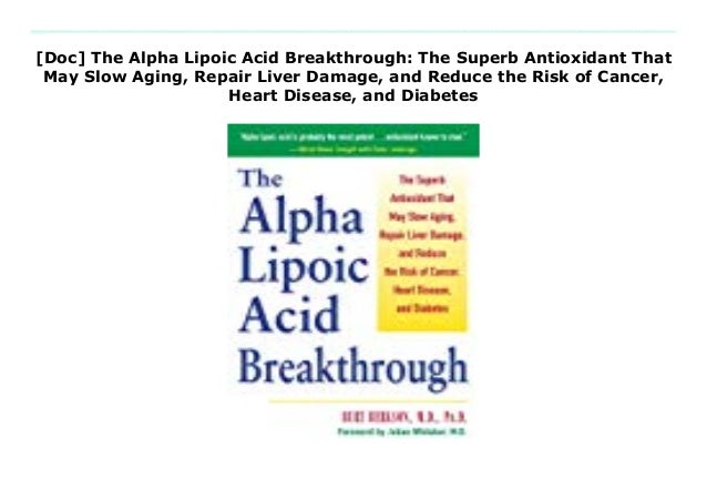 [Doc] The Alpha Lipoic Acid Breakthrough: The Superb Antioxidant That