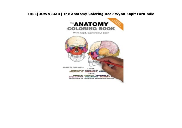 Download Free Download The Anatomy Coloring Book Wynn Kapit Forkindle