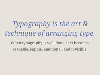 Typography 101 – A Beginner's Guide to All Things Type | PPT