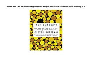 Best Book The Antidote: Happiness for People Who Can't Stand Positive Thinking PDF
KWH
 