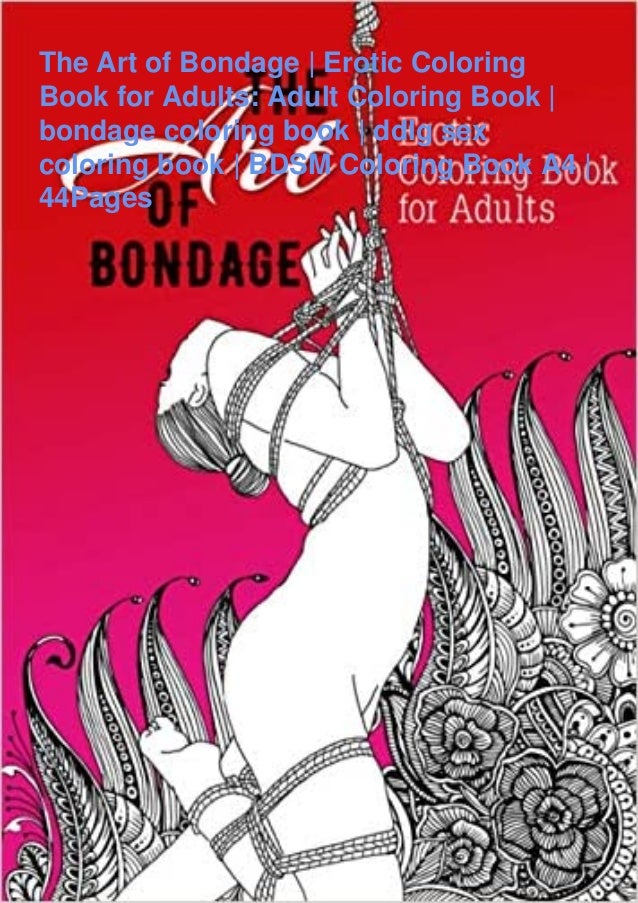 Download Download Pdf The Art Of Bondage Erotic Coloring Book For Adults