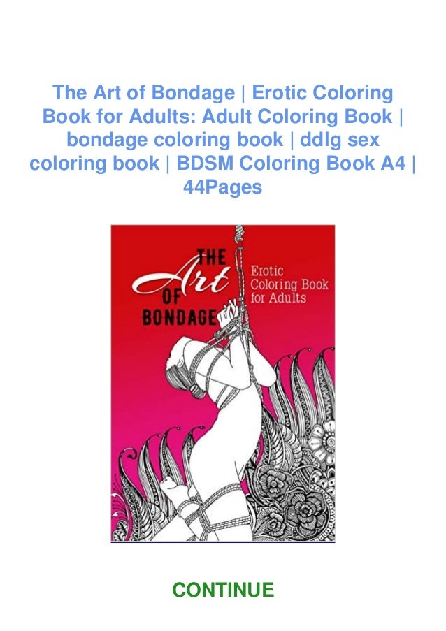 Download Pdf The Art Of Bondage Erotic Coloring Book For Adults