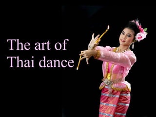 The art of Thai dance 