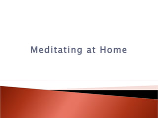 Meditating at Home 
