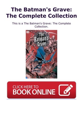 The Batman's Grave:
The Complete Collection
This is a The Batman's Grave: The Complete
Collection.
 