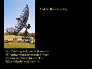 And the Brits have this http://video.google.com/videosearch?hl=en&q=winston+churchill++never+surrender&um=1&ie=UTF-8&sa=N&tab=wv&start=10 